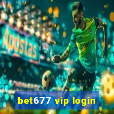 bet677 vip login